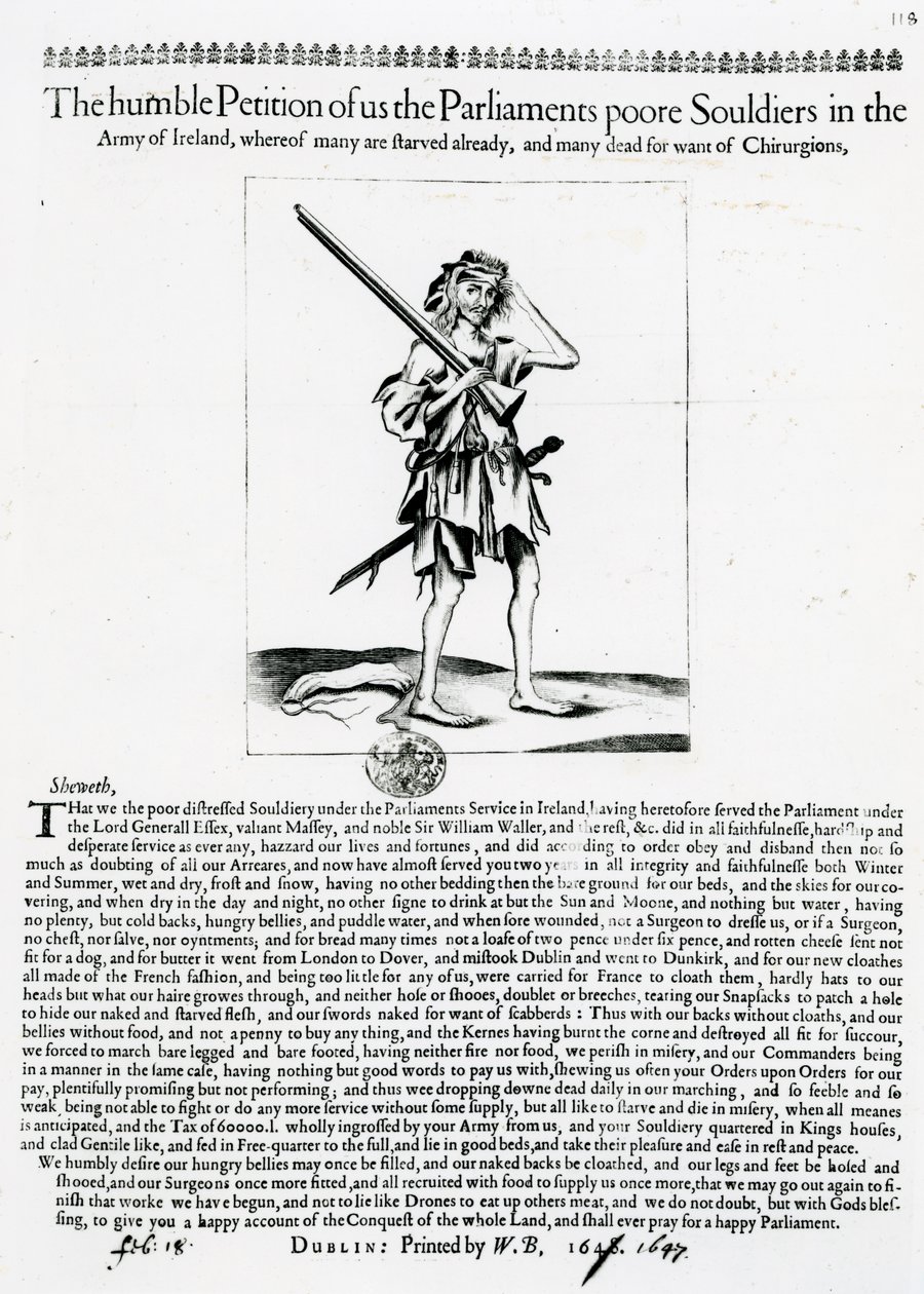 Den ydmyge Andragende af os Parlaments fattige Souldiers i Army of Ireland, hvoraf mange allerede er udsultet og mange er døde af mangel på Chirurgions, udgivet 1648 (gravering og bogtryk) af Irish School
