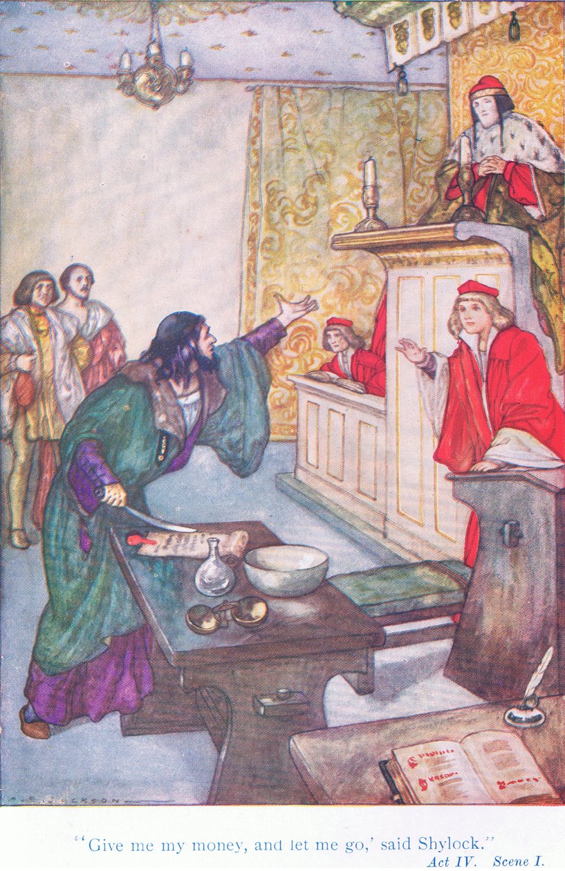 "Giv mig mine penge og lad mig gå," sagde Shylock (The Merchant of Venice), fra Tales from Shakespeare pub. af Ward Lock & Co Ltd af A. Jackson