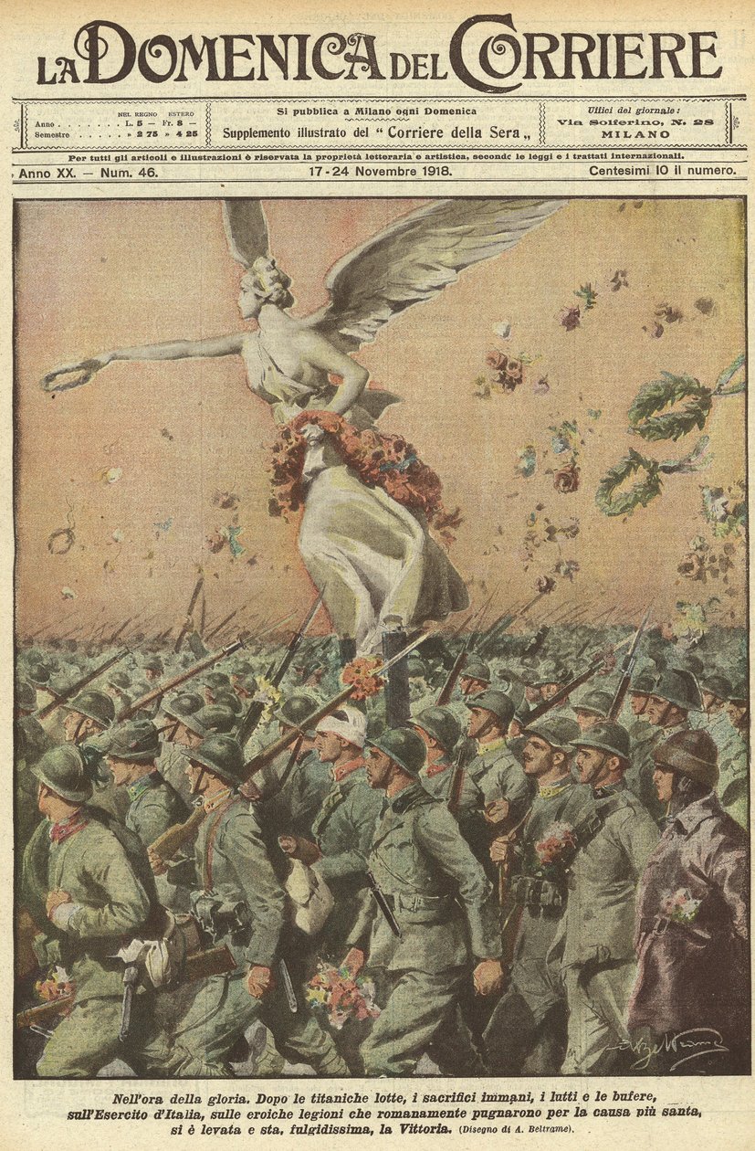 Første Verdenskrig 1918 - Italien i krigen. Sejrsdag. I herlighedens time. Efter en titanisk kamp, de enorme ofre, dødsfaldene, stormene, har den italienske hær, de heroiske romerske legioner, der kæmpede for det allerhelligstes sag, løftet offeret af Achille Beltrame