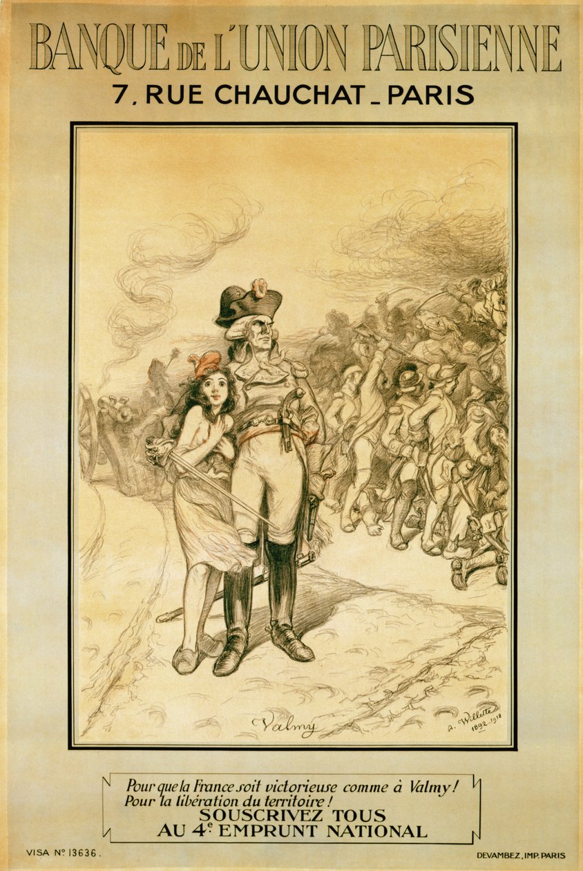Så Frankrig sejrer som i Valmy!, annonce for Banque de lUnion Parisienne, 1918 af Adolphe Leon Willette