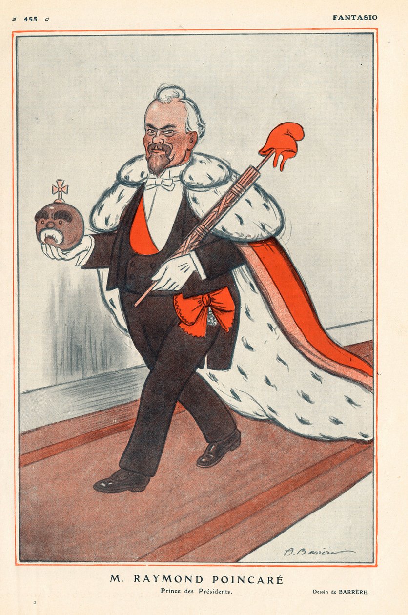 Præsidenten for den franske republik Raymond Poinsare (1860-1934) Præsidenternes prins (karikatur i kongen), han har symboler for republikken (hvoraf en stråle af lictor overvinder med en frygisk kasket) - i "" Fantasio""" af 01/02/1913 - Illustration af af Adrien Barrere