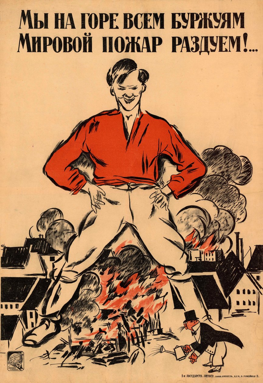 Til alle de borgerliges sorg vil vi fange en verdensomspændende brand!, 1918. af Alexander Nikolaevich Zelensky