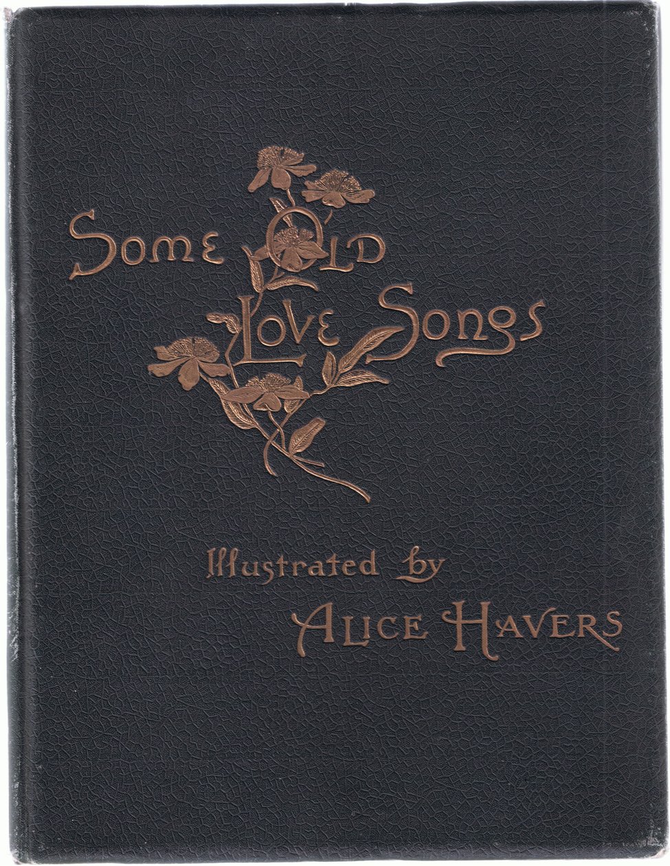 Forside, fra Some Old Love Songs udgivet af Hildesheimer & Faulkner, 1892 af Alice Havers