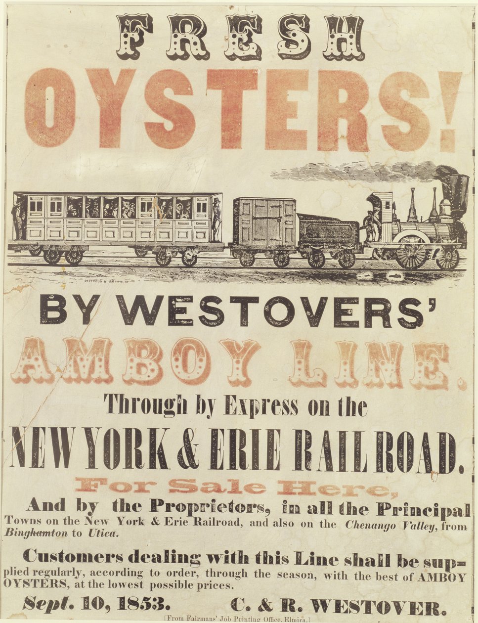 Friske østers! Af Westovers Amboy Line, Through af Express på New York & Erie Railroad, 10. september 1853 af American School