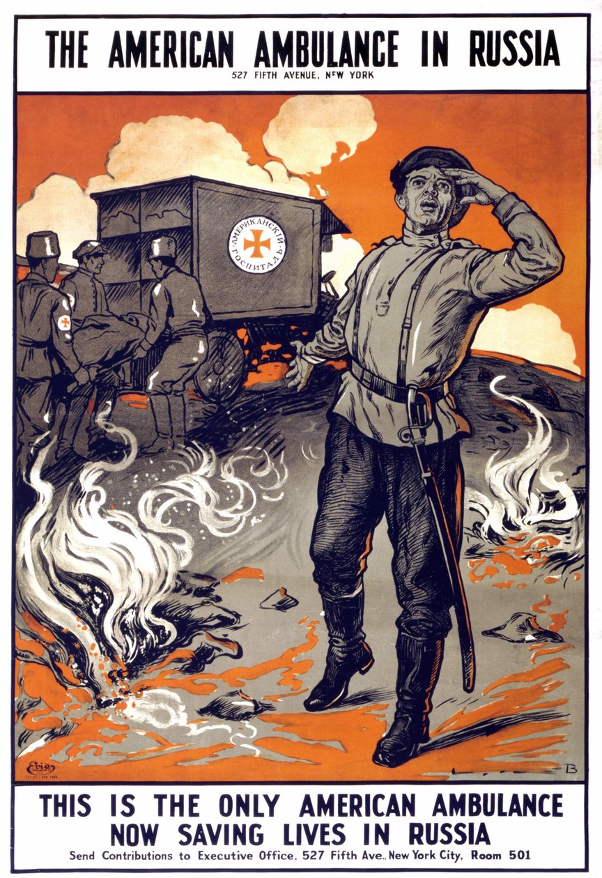Plakat "Den amerikanske ambulance i Rusland - Dette er den eneste amerikanske ambulance, der nu redder liv i Rusland" . "", sd. mellem 1914-1918. af American School