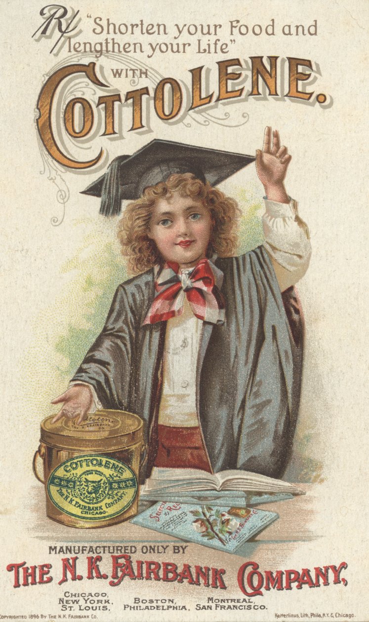 Shorten Your Food and Lengthen Your Life, annonce for Fairbanks Cottolene, 1896 af American School