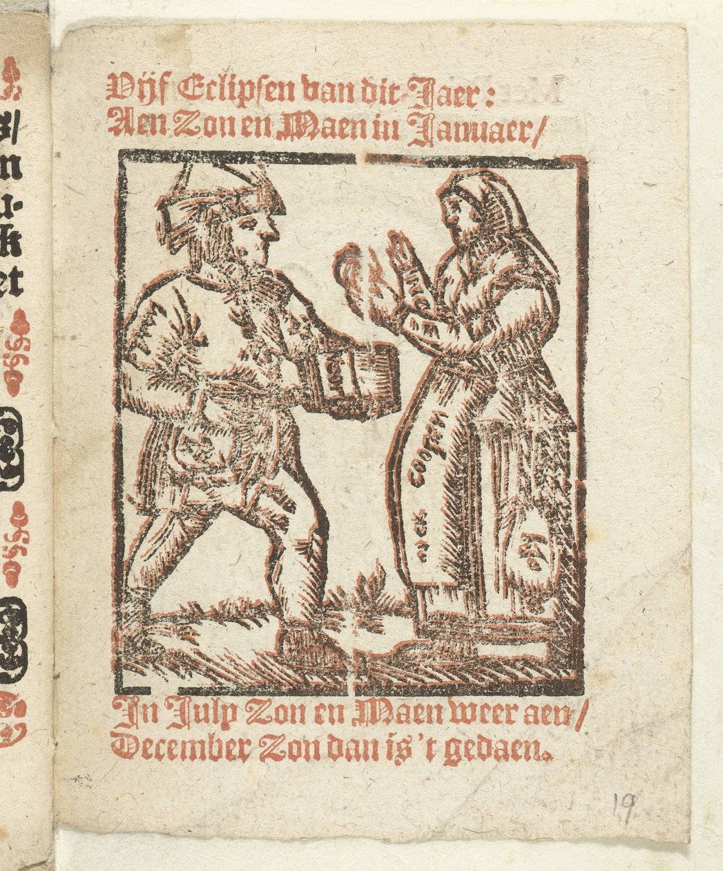 Side med stående figurer af en kræmmer og en kvinde, 1712 I hvilken Lidt de Maen er / hvor du dør / forlader nøgen, medmindre det er stor note; Als Peste / Pleures is / ende sulck quaet / oock ikke sonder des Meestersraet (titel på objekt) af Anonymous