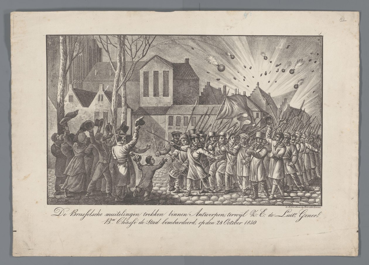 Bruxelles-mytteristerne flytter ind i Antwerpen, mens Z.E. de Luit Generall. mia. Chassé bombede byen den 28. oktober 1830 (titel på objekt) af Anonymous