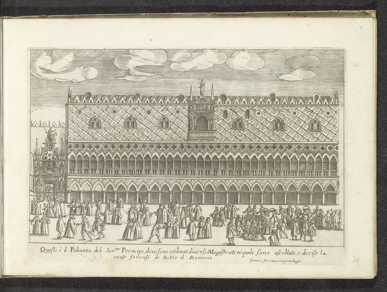 Facade af Dogepaleis i Venedig Scènes uit het Venetiaanse leven (serietitel) Venetianske mænds og kvinders vaner med Ser.ma Signoria-processionen og andre detaljer, dvs. triumfer, festivaler og offentlige ceremonier i den adelige by Venedig af Anonymous