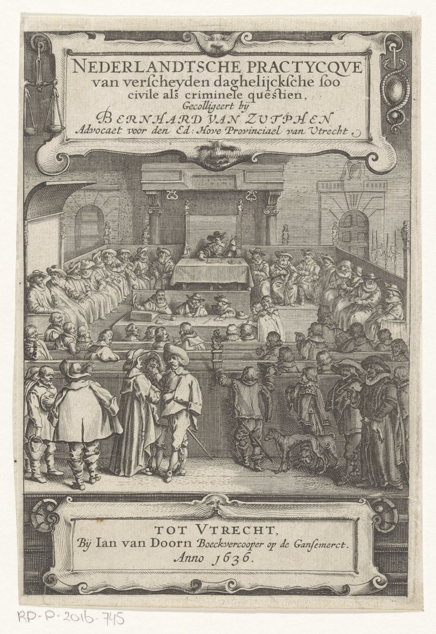Ansigt i en retssal Titelside for: Bernard van Zutphen, Nederlantsche practycque van verscheyden daghelijcksche soo civile als criminal questien, 1636 (serietitel) af Anonymous