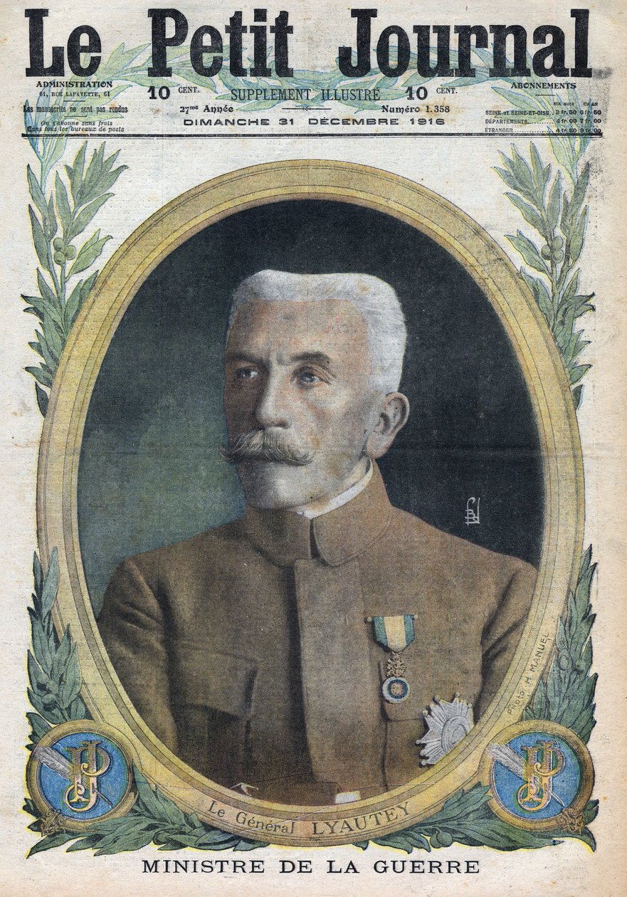 Første Verdenskrig 1914-1918 (Krig 14-18). Portræt af general Hubert Lyautey (Louis-Hubert-Gonzalve Lyautey) (1854-1934) krigsminister. I "" Le Petite Journal"", den 31/12/1916. Privat samling af Anonymous Anonymous