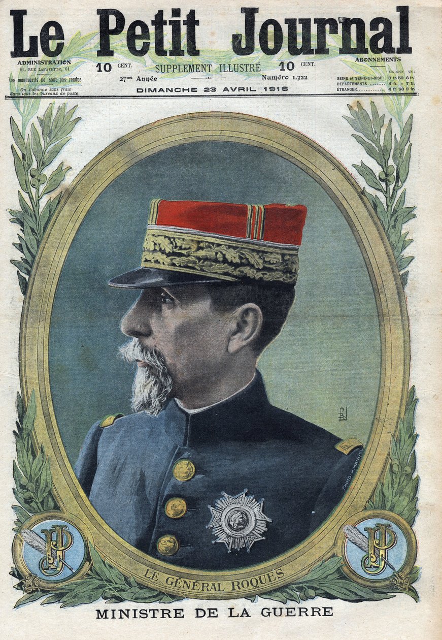 Første Verdenskrig 1914-1918 (Krig 14-18). Portræt af general Pierre Auguste Roques (1856-1920). I "" Le Petite Journal"", den 23/04/1916. Privat samling af Anonymous Anonymous
