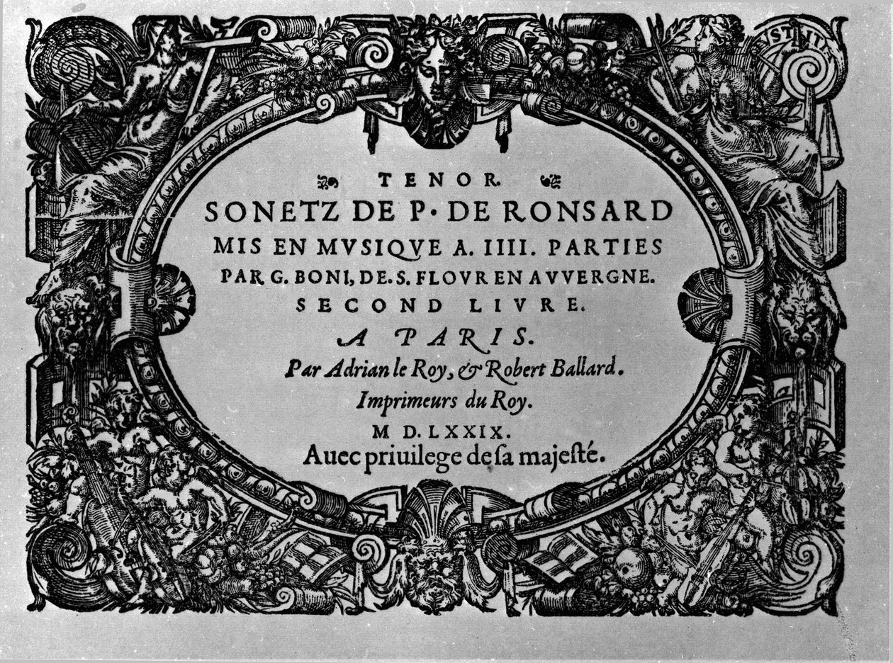 Andet bind af den franske digter Pierre de Ronsards sonetter (1524-1585) sat i musik af Guillaume Boni. Paris 1579 af Anonymous Anonymous