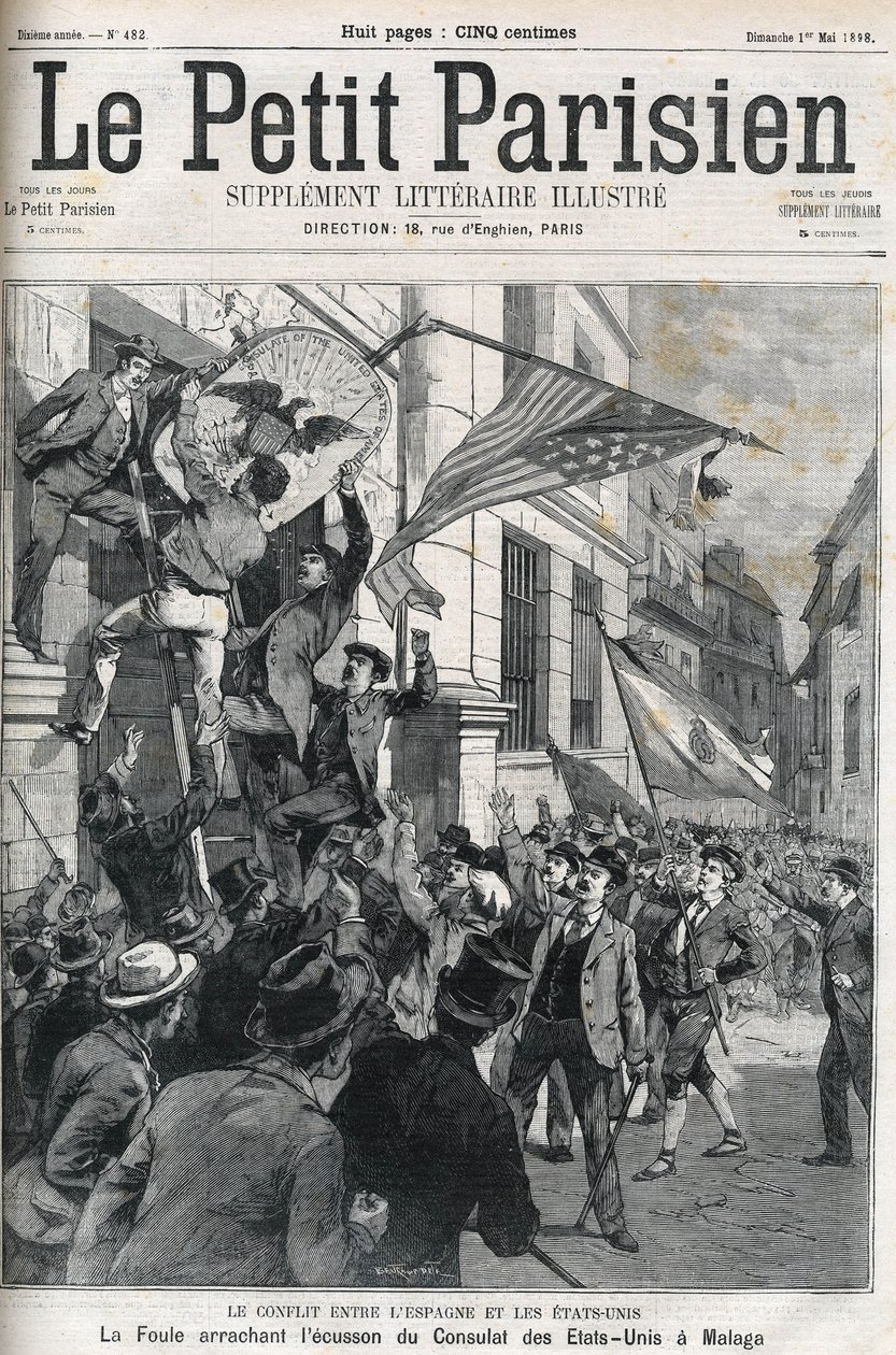 Den spansk-amerikanske krig (American Hispano): folkemængden river mærket fra det amerikanske konsulat i Malaga, Spanien i 1898. Cover af "" Le petit Parisien "" fra maj 1898. af Anonymous Anonymous