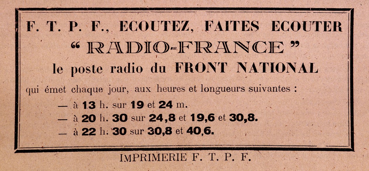 Traktat af FFI-FTPF, der kalder for at lytte til Radio France, "" Front Nationals radiostation"" af Anonymous Anonymous