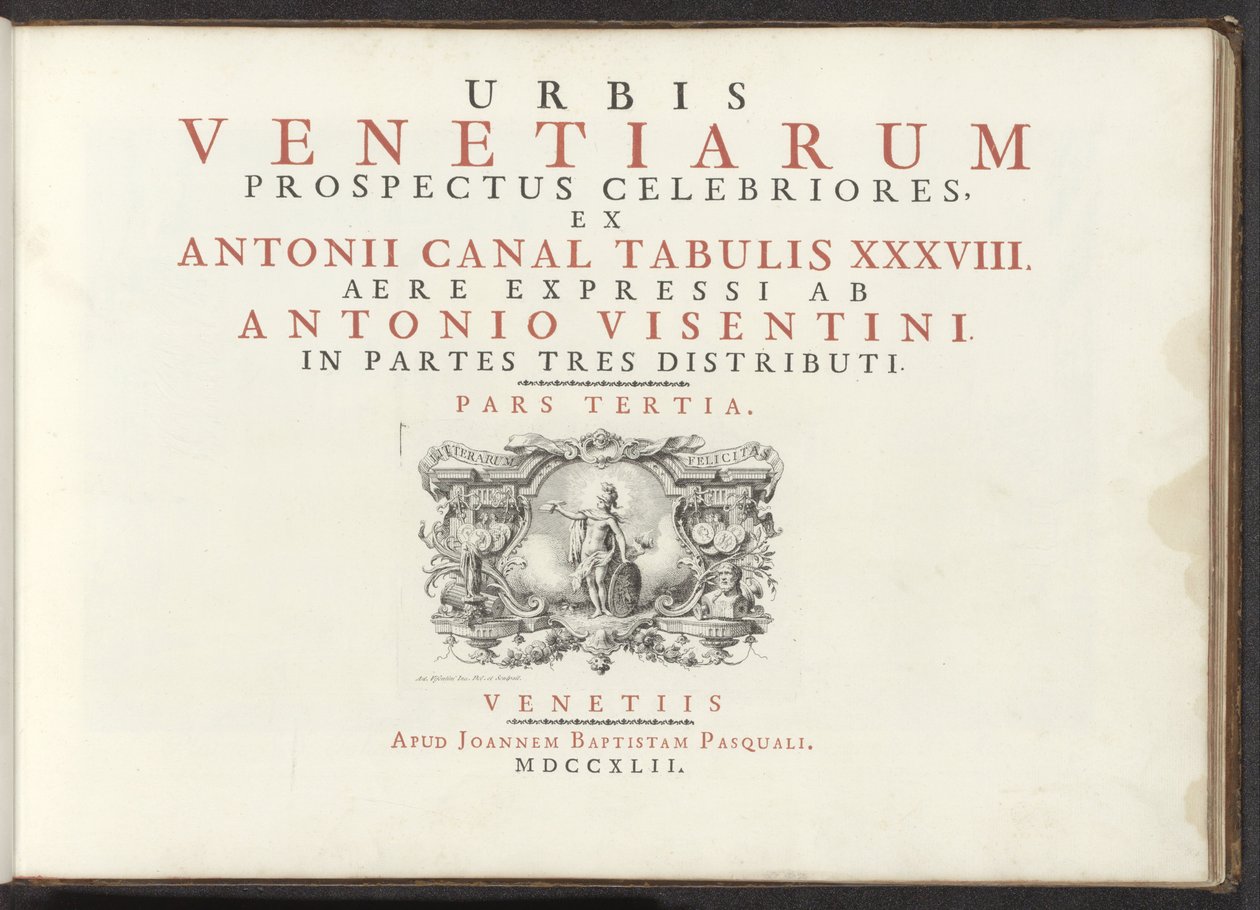 Titelprent met een naakte vrouwenfiguur met schild, helm en boek De mest berømte udsigter over byen Venedig, fra Antonius-kanalens 38 paneler, trykt på messing af Antonio Visentini, opdelt i tre dele. tredje del (serietitel på objekt) af Antonio Visentini