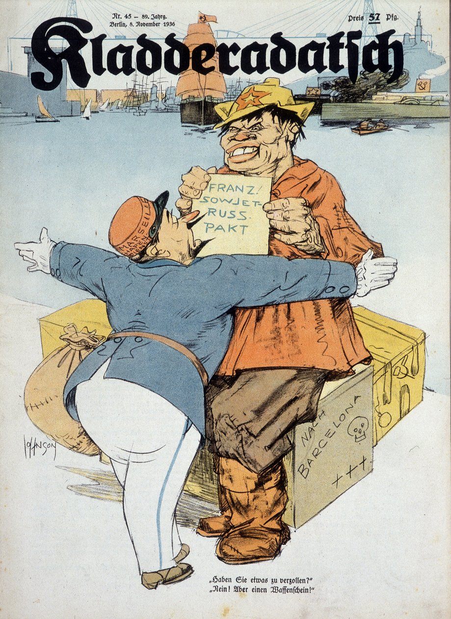 Tysk tegneserie om de fransk-sovjetiske aftaler (fransk tolder og russisk sømand:" Har du noget at deklarere Nej, kun våben! Kun våben!" (I forbindelse med den spanske krig), "Kladderadatsch" 8/11/1936, ill. af Arthur Johnson (1874-1954). af Arthur Johnson