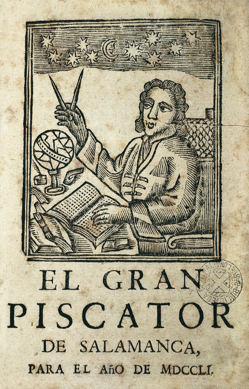 TORRES VILLARROEL, Diego de (1693-1770). Spansk forfatter, digter, dramatiker, astrolog, læge, matematiker, præst og professor ved universitetet i Salamanca. Forsiden af "El Gran Piscator de Salamanca para el ano de MDCCLI". Almanak og årlige forudsigelser af Artist Unknown