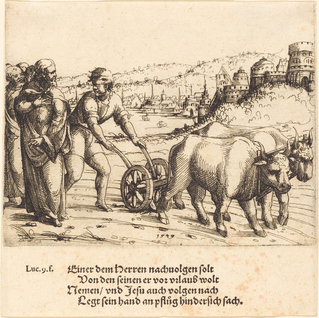 Ingen, der lægger sin hånd på ploven og ser tilbage, bl.a. en efterfølger af Kristus, 1549. af Augustin Hirschvogel