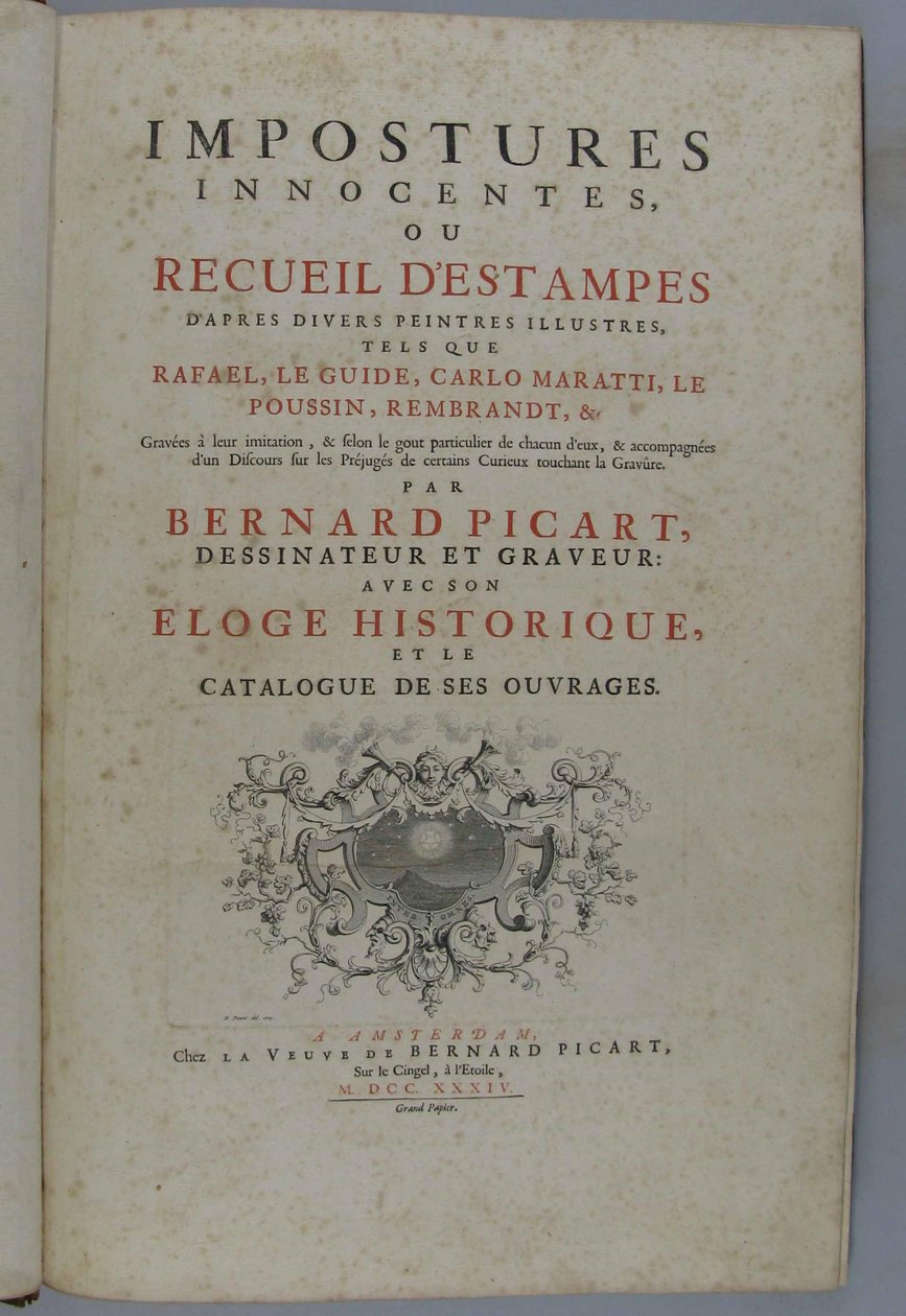 Uskyldige bedrag, eller samling af stik efter forskellige berømte malere, såsom Rafael, Guido Reni, Carlo Maratti, Nicolas Poussin, Rembrandt osv. Graveret i deres efterligning ... af Bernard Picart, tegner og gravør: med hans historiske lovprisning og c af Bernard Picart
