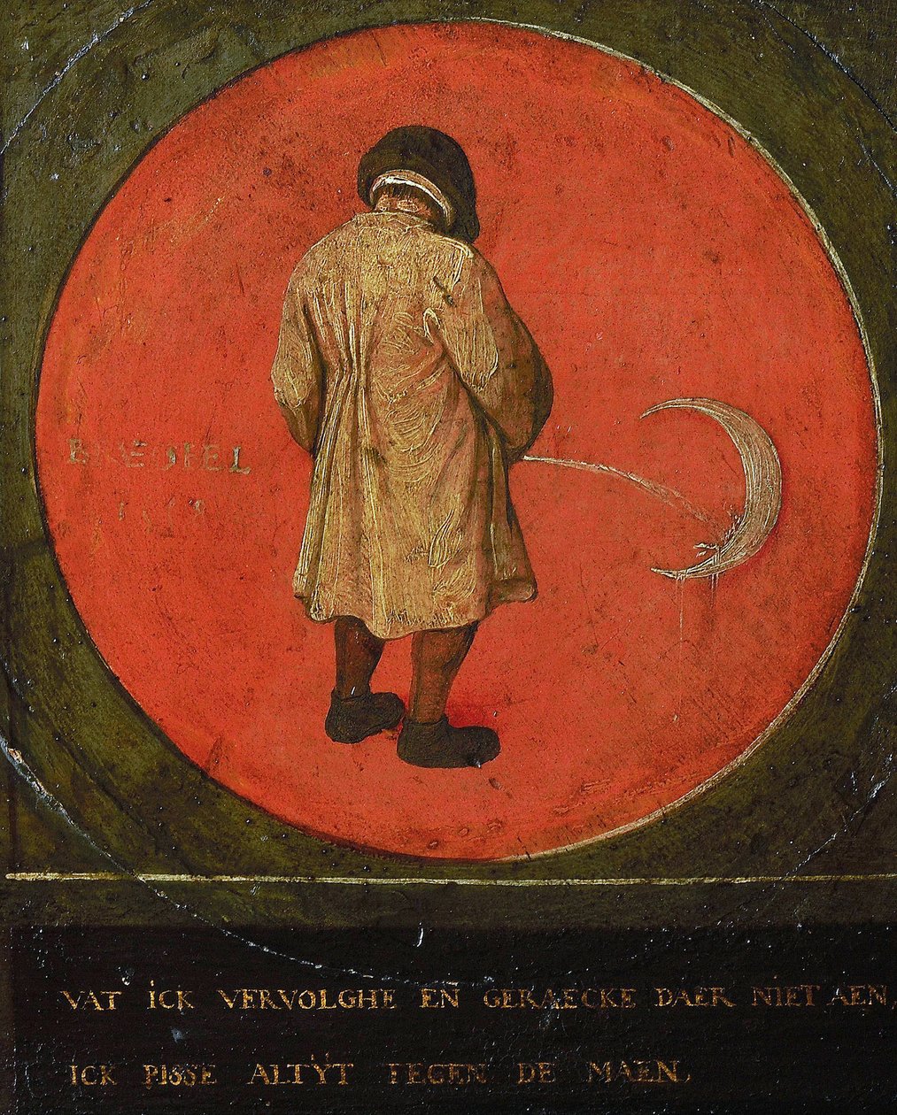 Uanset hvad jeg gør er forgæves. Jeg pisser på månen., 1558. af Bruegel