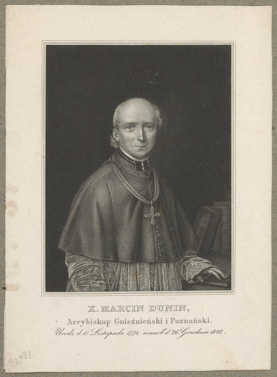 Marcin Dunin Sulgustowski (1774 Wał - 1842 Poznań) - ærkebiskop, metropolit af Gniezno og Poznań samt Polens primas i årene 1831-1842 af Carl Mayer