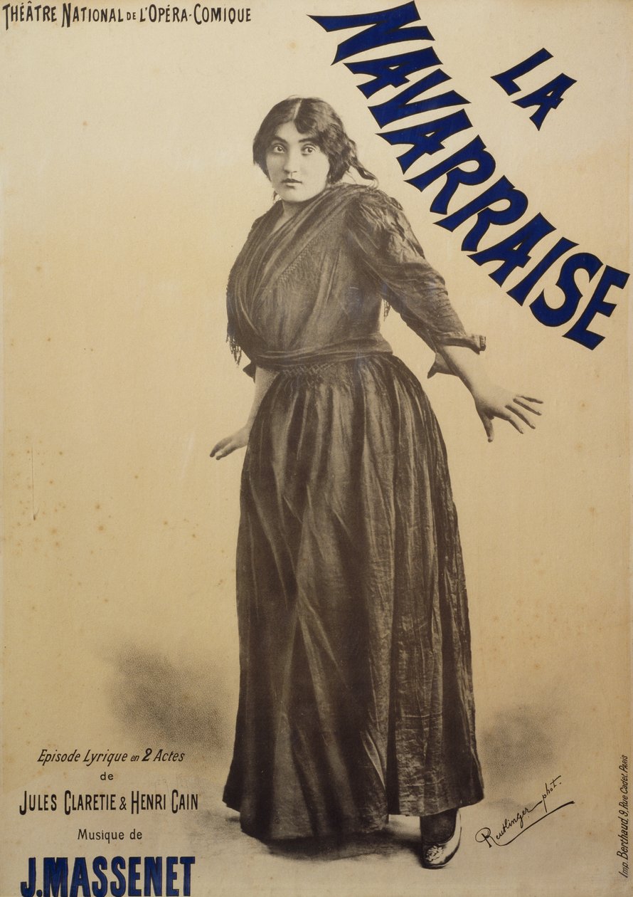 Plakat for Navarraise, opera, libretto af Jules Claretie og Henri Cain, musik af Jean Massenet, fremført af Emma Calve, Plakat for Opera-Comique i Paris af Charles Reutlinger