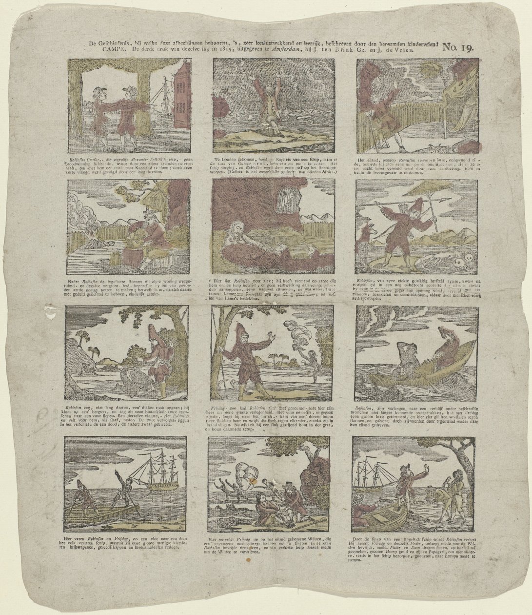 Historien, som disse billeder tilhører, er, meget læseværdig og lærerig, beskrevet af den berømte børneven/lejr (...) (titel på objekt) af Christiaan Jacob Schuyling