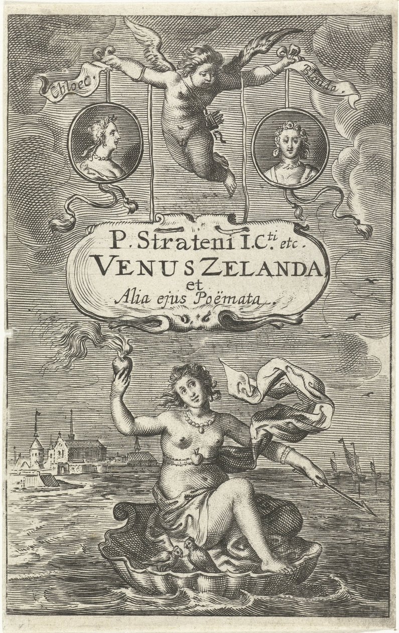 Venus på en skal med et brændende hjerte og pil svæver ud for Zeelands kyst, over den to medaljoner med portrætter af Cloës og Blondae og kartouche med titel i Amor Titelside for: Venus Zelanda et alia ejus Poëmata, Haag 1641 Venus af Cornelis van Dalen (I)