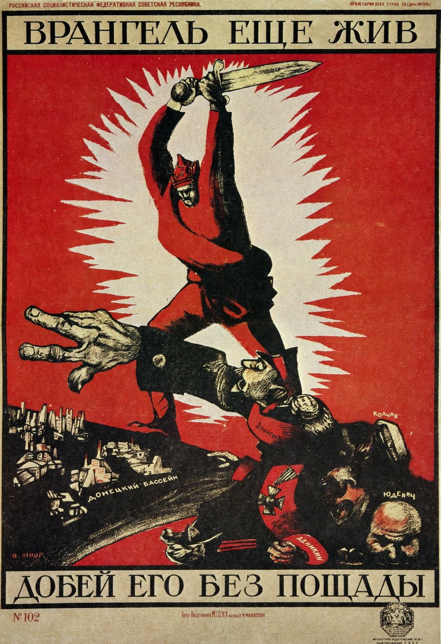 RUSSISK REVOLUTION "Vrangel er stadig i live, lad os gøre en nådesløs ende på det!" af Dmitry (1883 1946) Moor