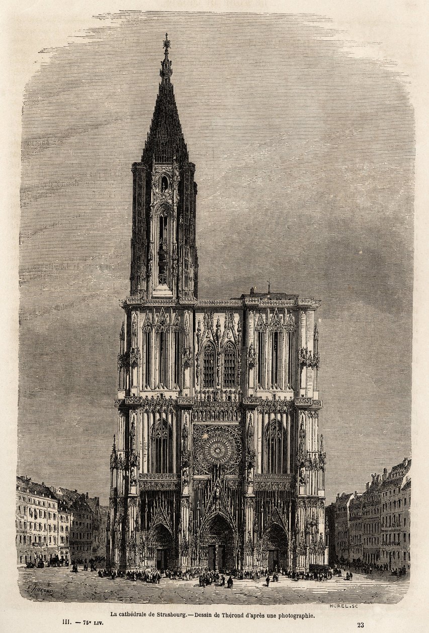 Facaden på katedralen i Strasbourg, tegning af Therond, til illustration af Victor Duruys rejse fra Paris til Bukarest i 1860. Indgravering i "" Le tour du monde"" 1861. Selvas samling. af Emile Theodore Therond