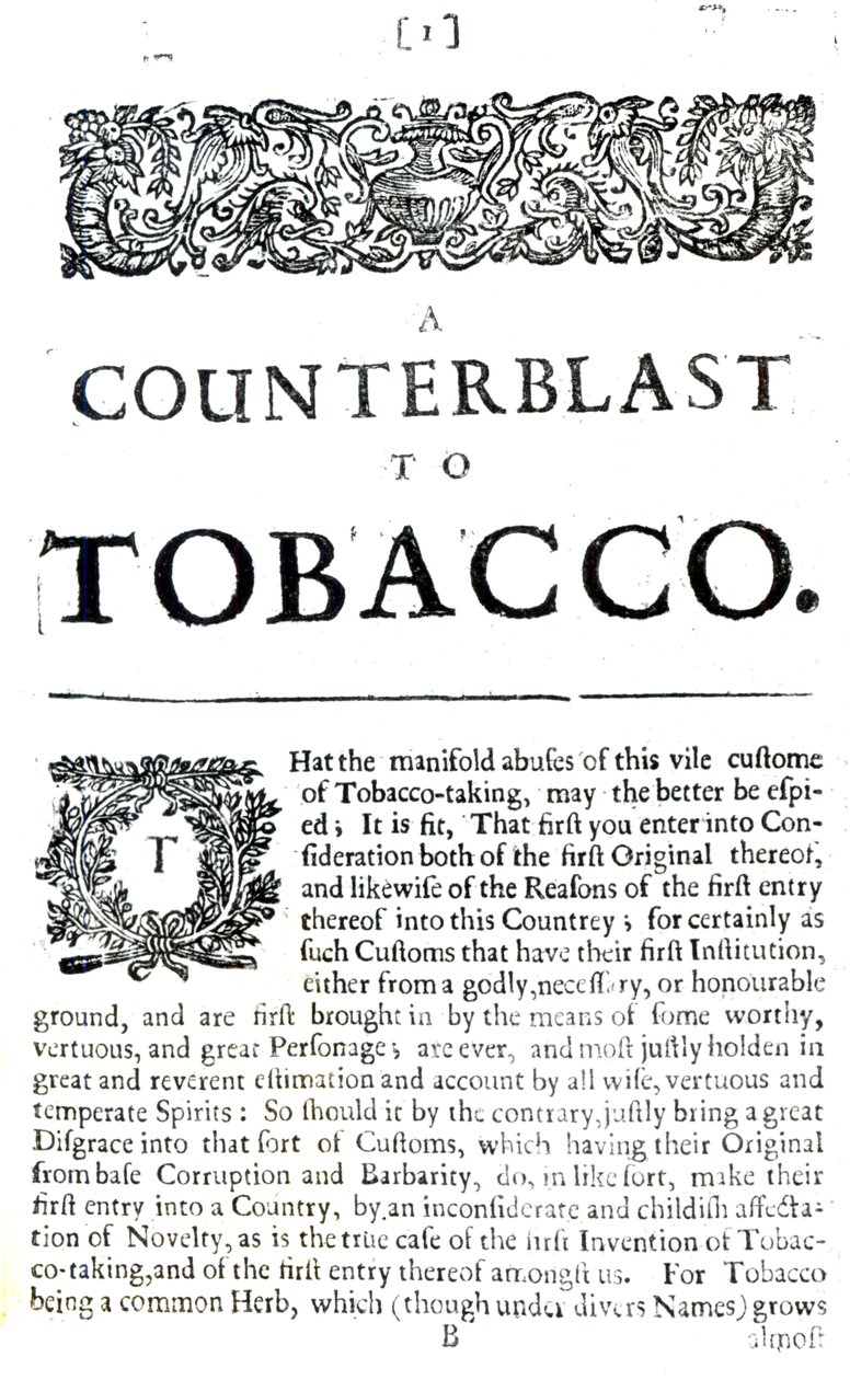 A Counterblast to Tobacco, en afhandling skrevet af James I af England (1566-1625), udgivet i en pamflet mod rygning, 1672 af English School