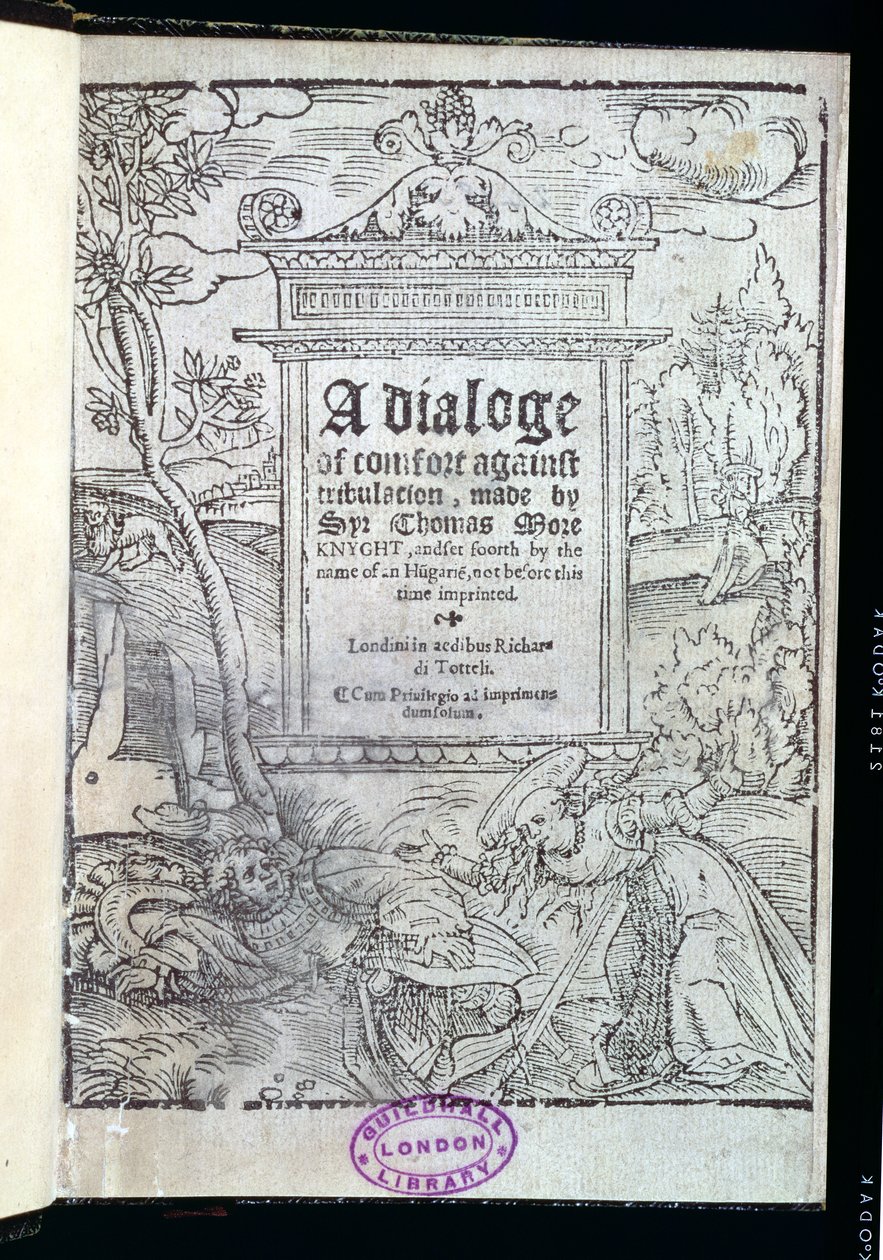 Frontispice af A Dialogue of Comfort Against Tribulation af Sir Thomas More (1478-1535) udgivet 1553 af English School