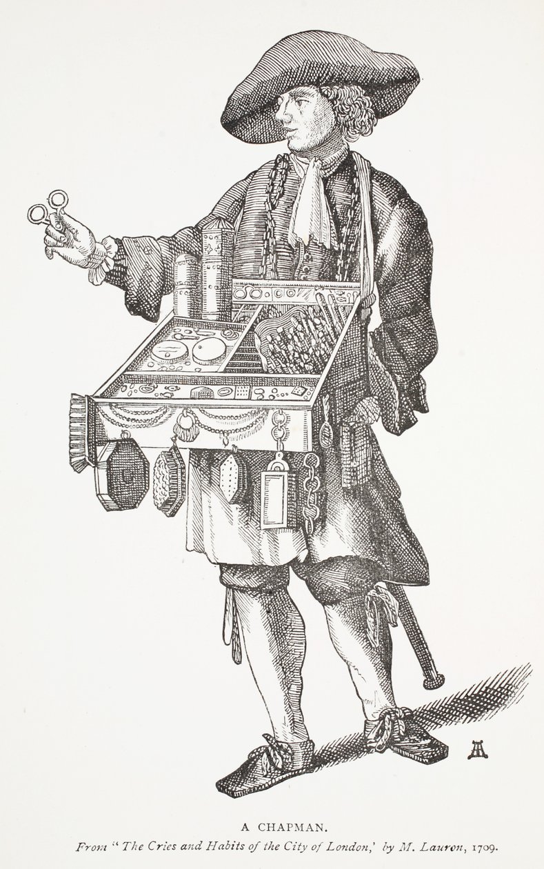 A Chapman, fra The Cries and Habits of the City of London af M. Lauren, 1709, frontispice-illustration fra Chap-books of the Eighteenth Century af John Ashton, pub. 1882 af English School
