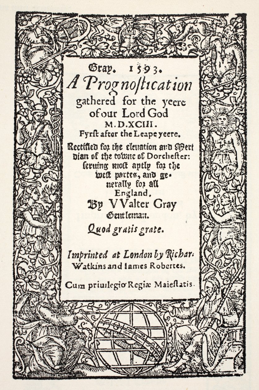 Grænse med kloden ved foden, en Prognostication af Walter Gray, trykt af Watkins og Roberts, 1593 af English School