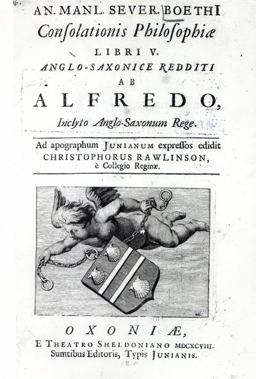Frontispice til Christopher Rawlinsons oversættelse af Alfred den Stores udgave af Boethius De Consolationis Philosophiae, 1698 (tryk) af English School