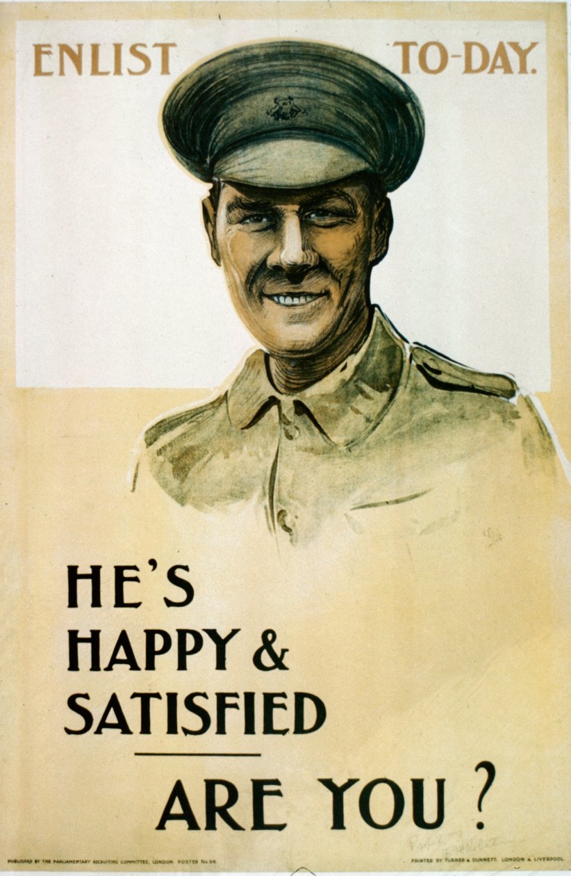 Hes Happy & Satisfied - Are You?, britisk rekrutteringsplakat fra første verdenskrig, 1914-18 af English School