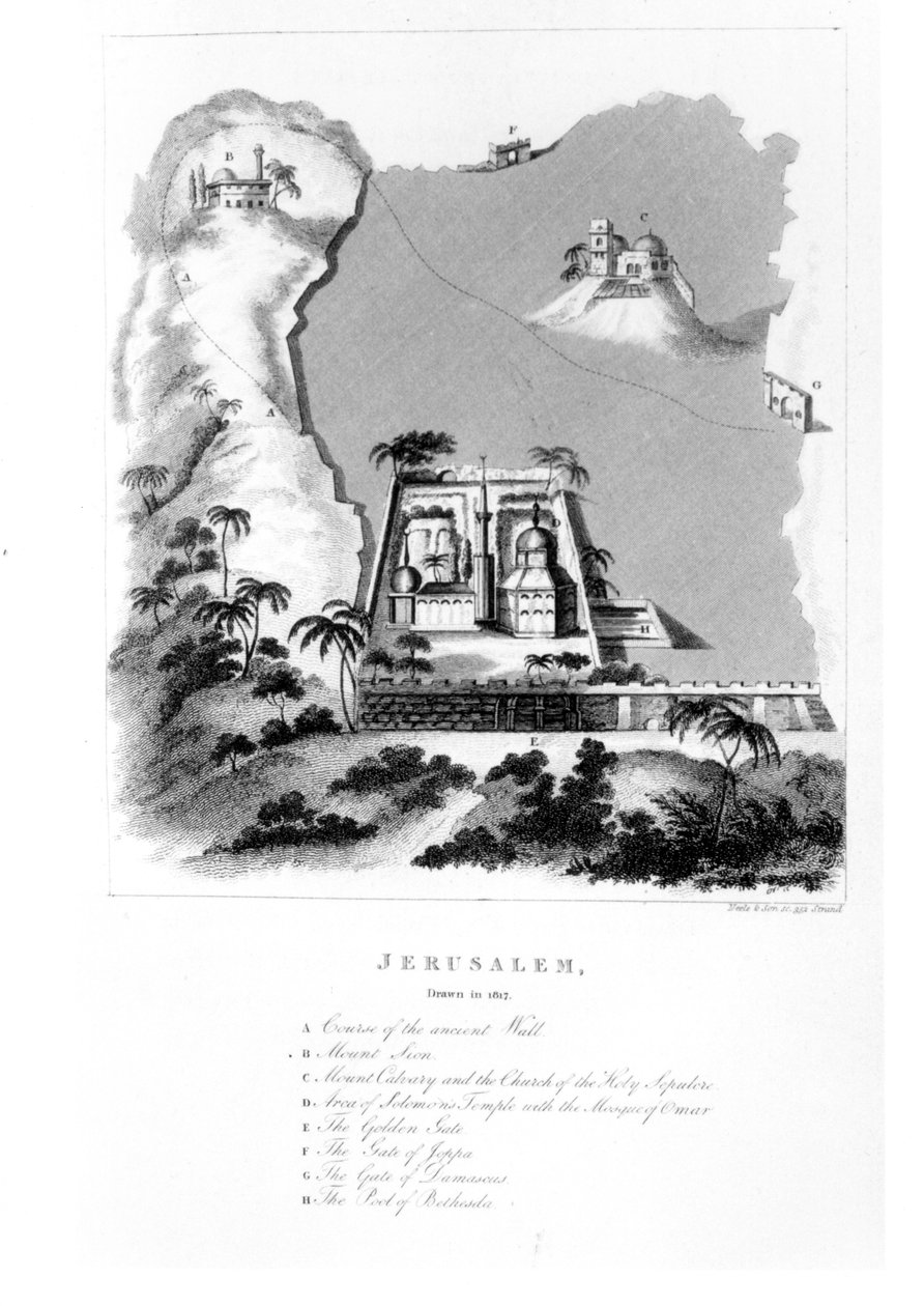 Jerusalems vigtigste vartegn fra evangeliets historie, fra Breve fra Palæstina, Beskrivende en tur gennem Galilæa og Judæa af Jolliffe, udgivet 1819 af English School