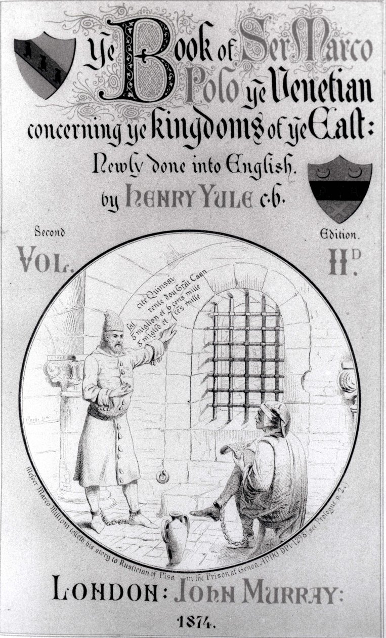 Marco Polo dikterer sine erindringer i fængslet til Rustichello af Pisa, titelblad i bind 2 af Bogen om Venetianeren Marco Polo om Østens kongeriger, oversat af Henry Yule, 2. udgave af English School