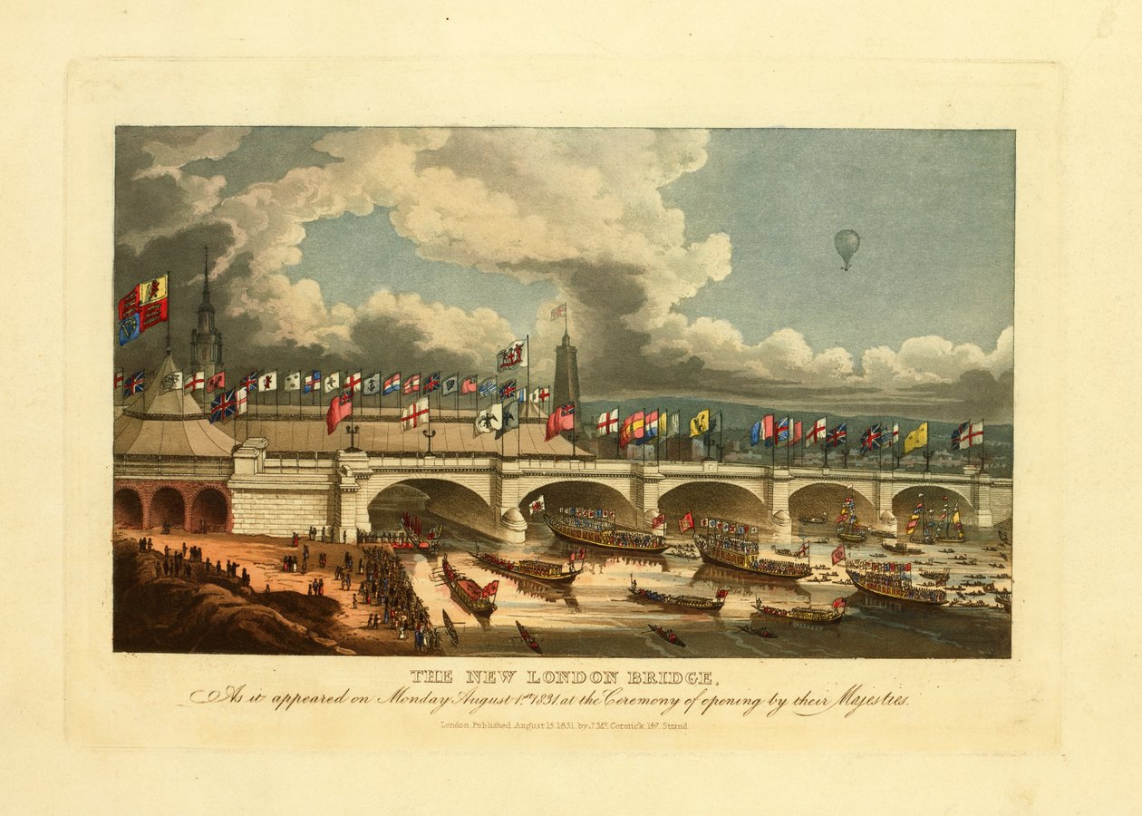The New London bridge, som den så ud mandag den 1. august 1831 ved ceremonien for åbningen af deres Majestæter, 1831 af English School