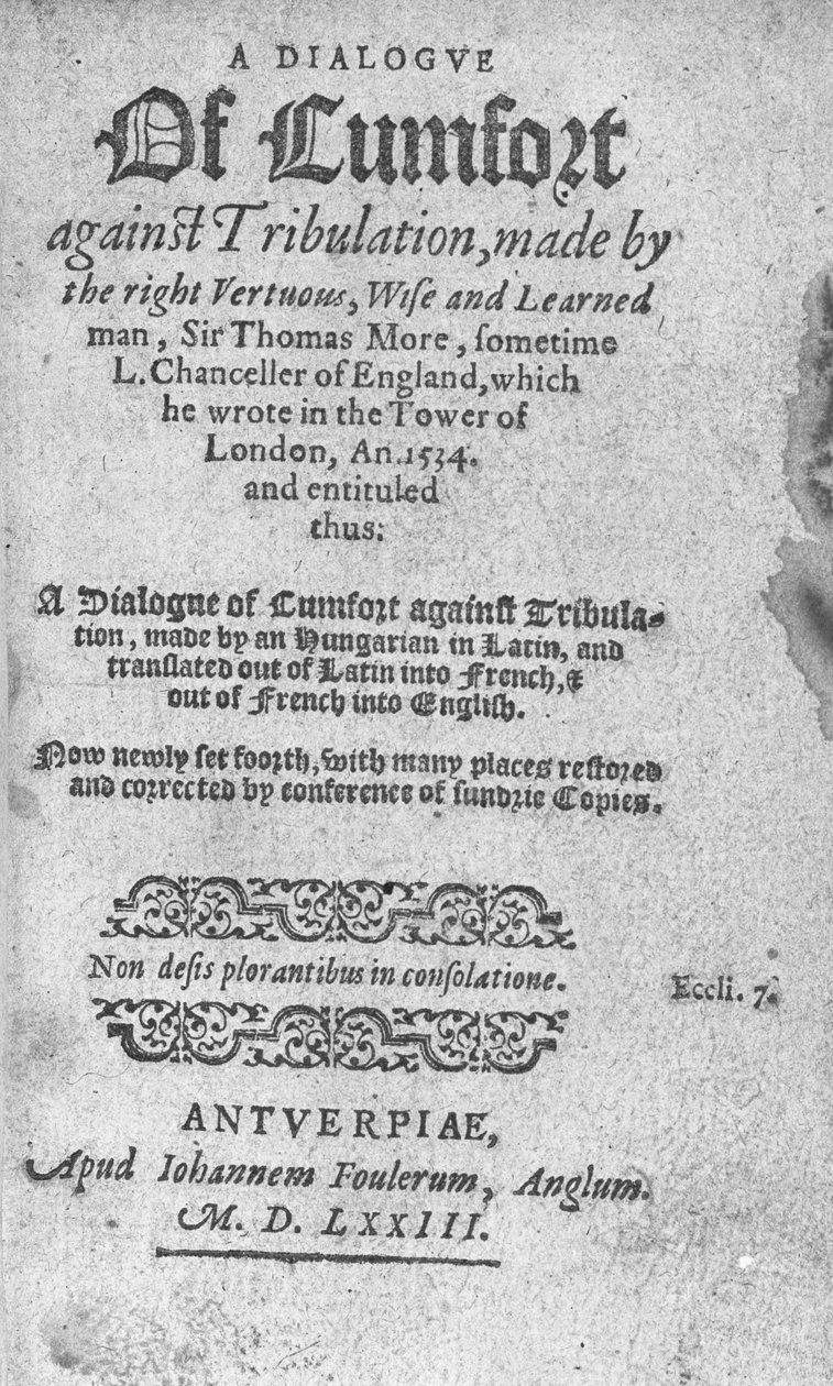 Titelside for A Dialogue of Comfort against Tribulation af Sir Thomas More, udgivet 1573 (trykt papir) af English School