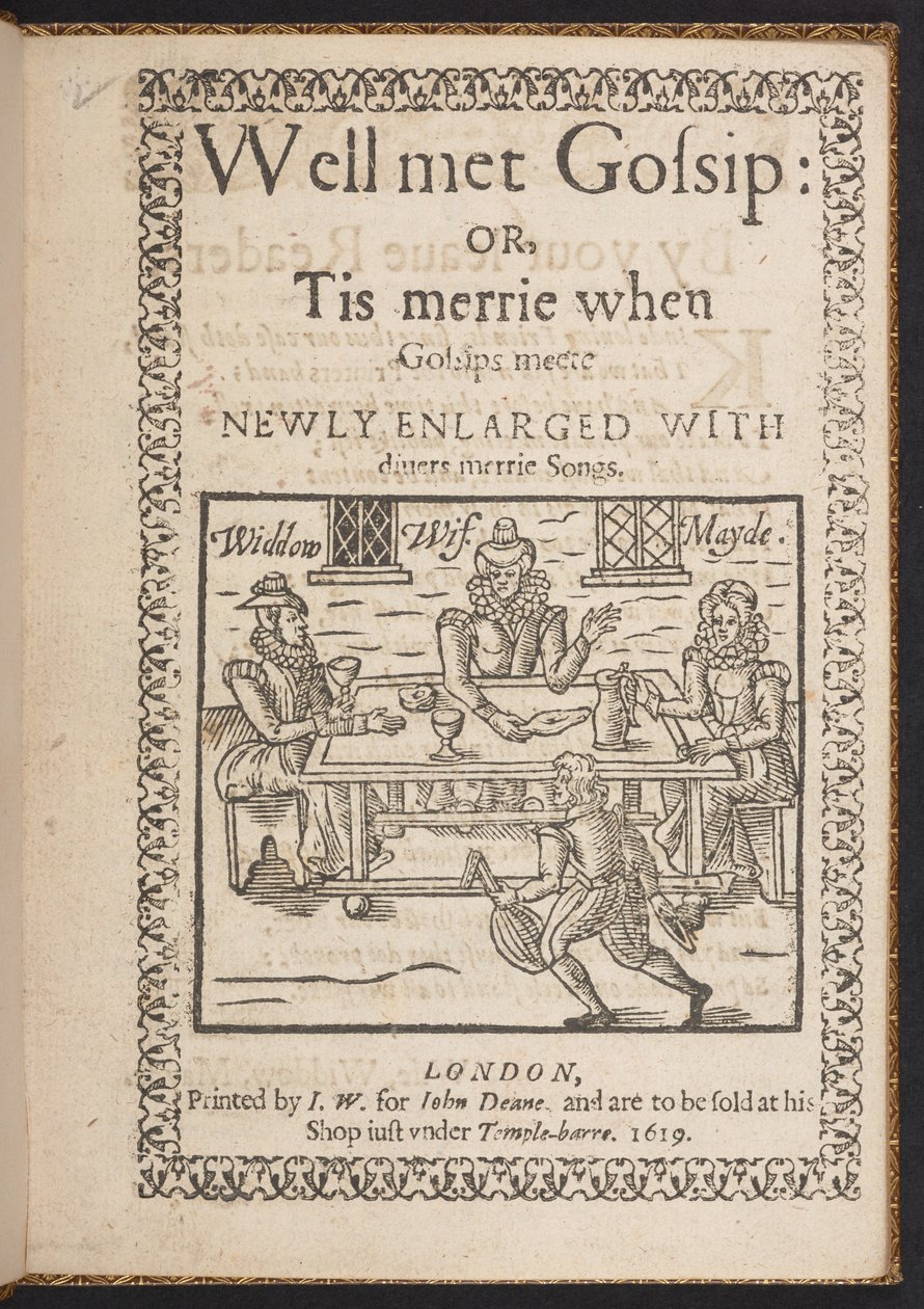 Titelside på Godt mødt sladder: eller, det er glædeligt, når sladder mødes. Nyforstørret Med diuers merrie sange af English School