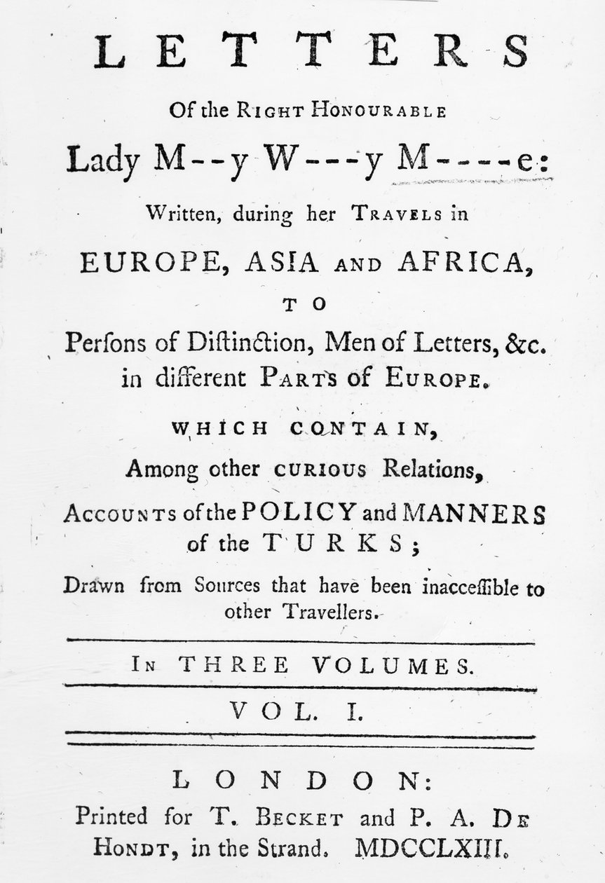 Titelblad til Letters of the Right Honorable Lady Mary Wortley Montagu, skrevet under hendes rejser i Europa, Asien og Afrika, udgivet i 1763 (trykt papir) af English School