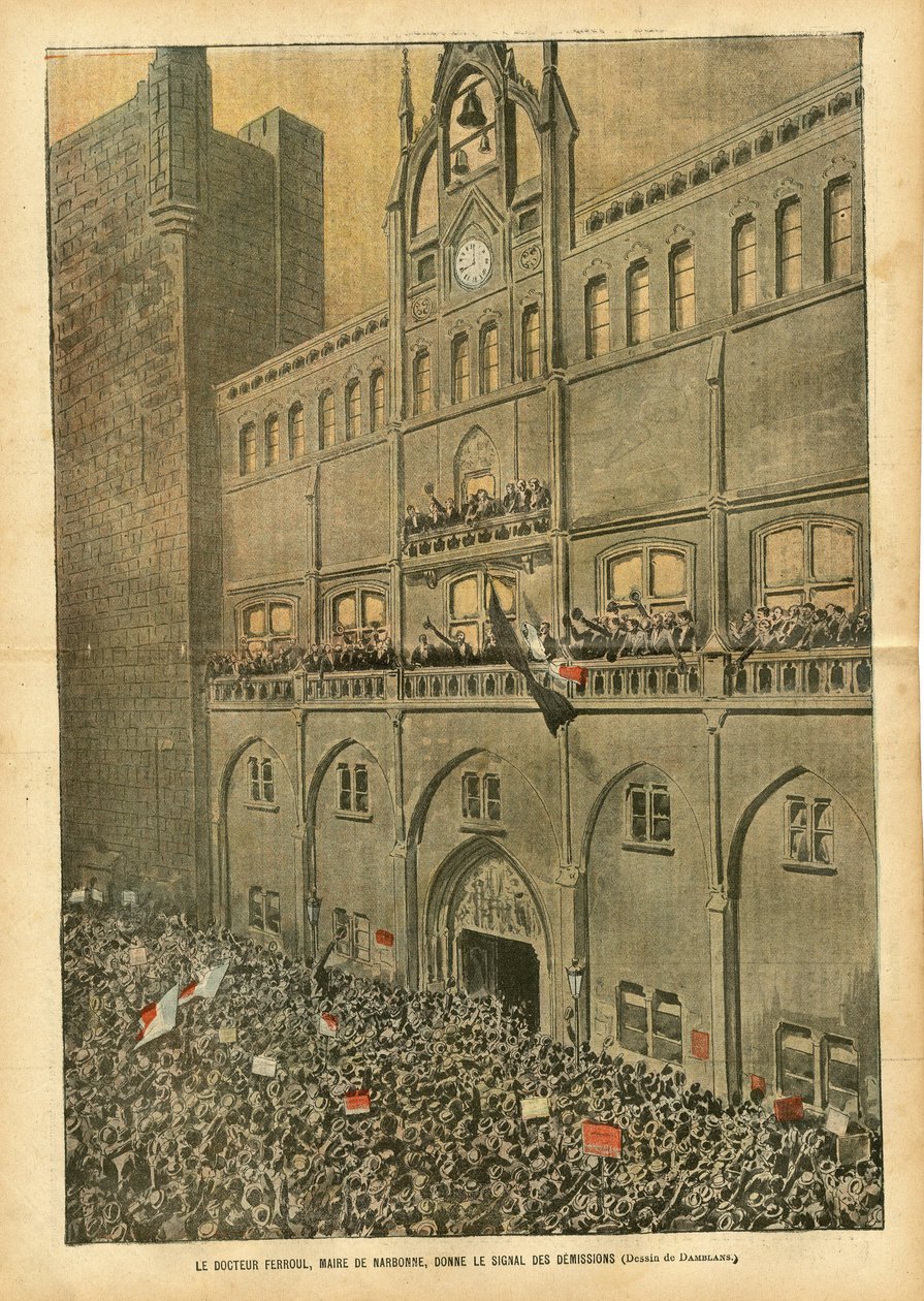 Illustration af Eugene Damblans (1865-1945) i Le Pelerin, 23/06/07 - Doktor Ferroul, borgmester i Narbonne, giver signalet om demissionerne - Social, Urban arkitektur, Vin, Emute-oprør, Vinkrise Vineyard Revolte des vignerons, Narbonne, borgmester, Fer af Eugene Damblans
