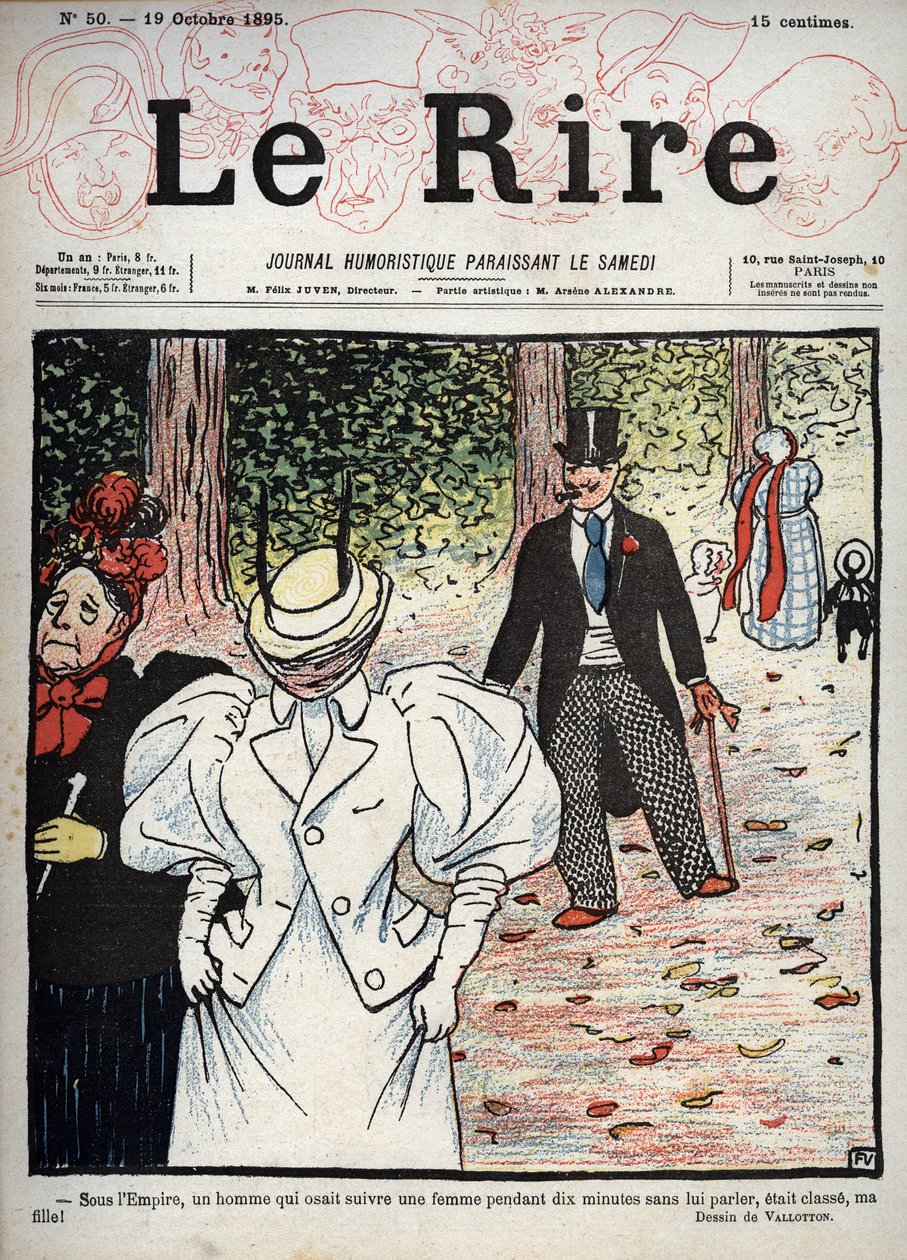 Forside af avisen "" Le Rire"", nr. 50, 10. oktober 1895: Under imperiet var en mand, der vovede at følge en kvinde i ti minutter uden at tale med hende, fornem, min datter! "" Tegning af Felix Vallotton af Felix Edouard Vallotton