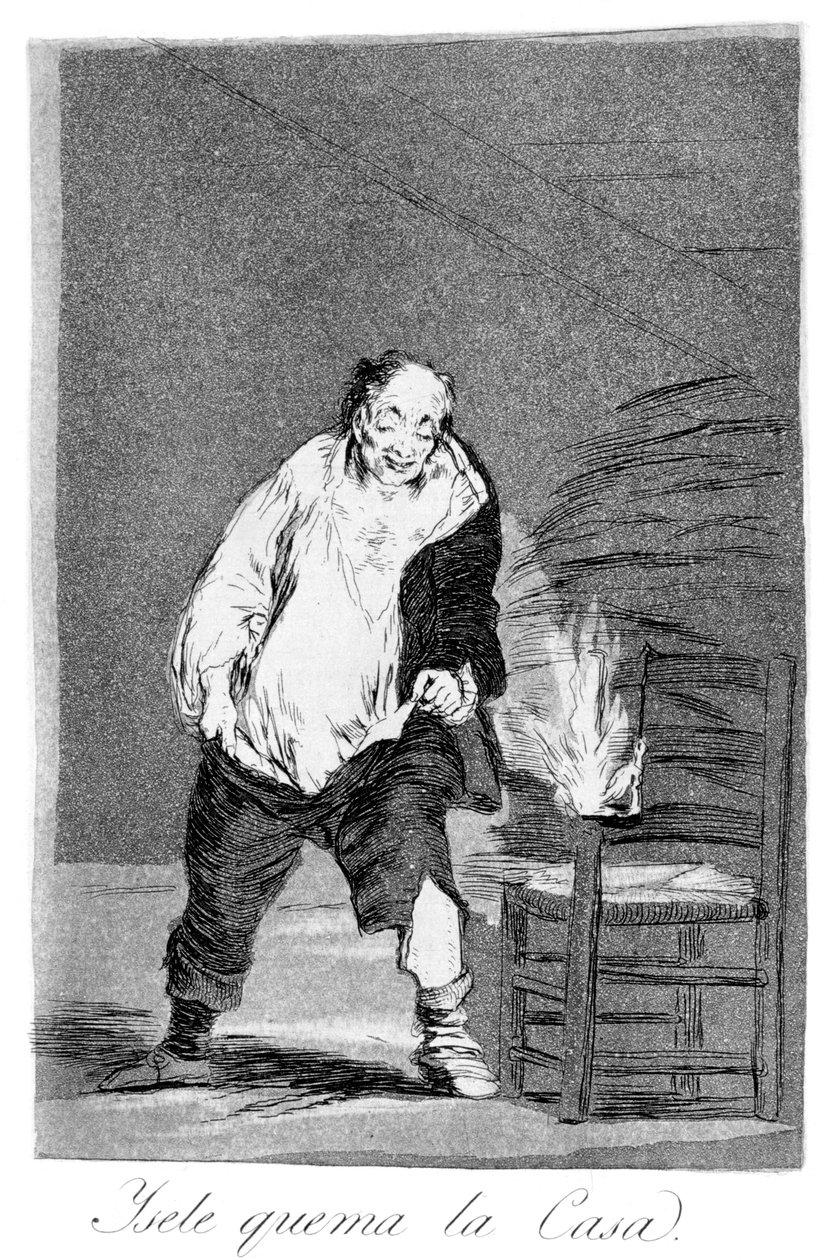 Og hans hus er i brand, 1799 af Francisco de Goya