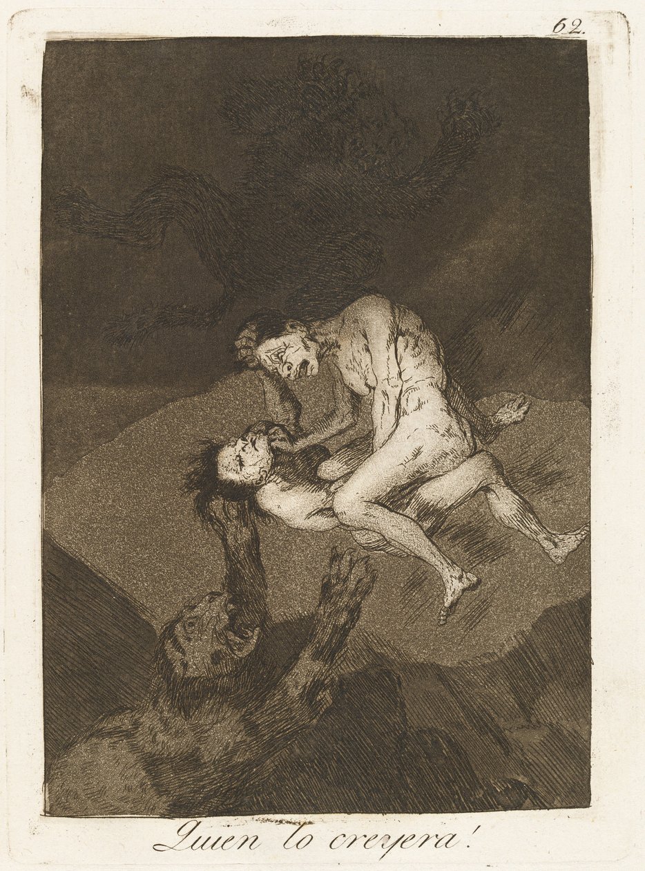 Quien lo creyera! (Hvem ville have troet det!) af Francisco de Goya