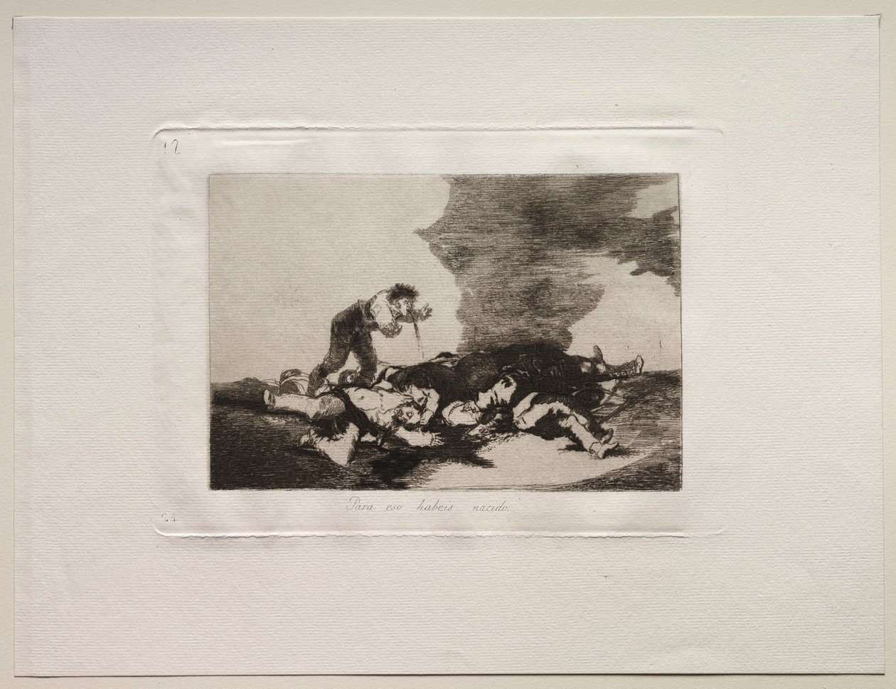 Krigens rædsler: Det er det, du er født til. af Francisco de Goya