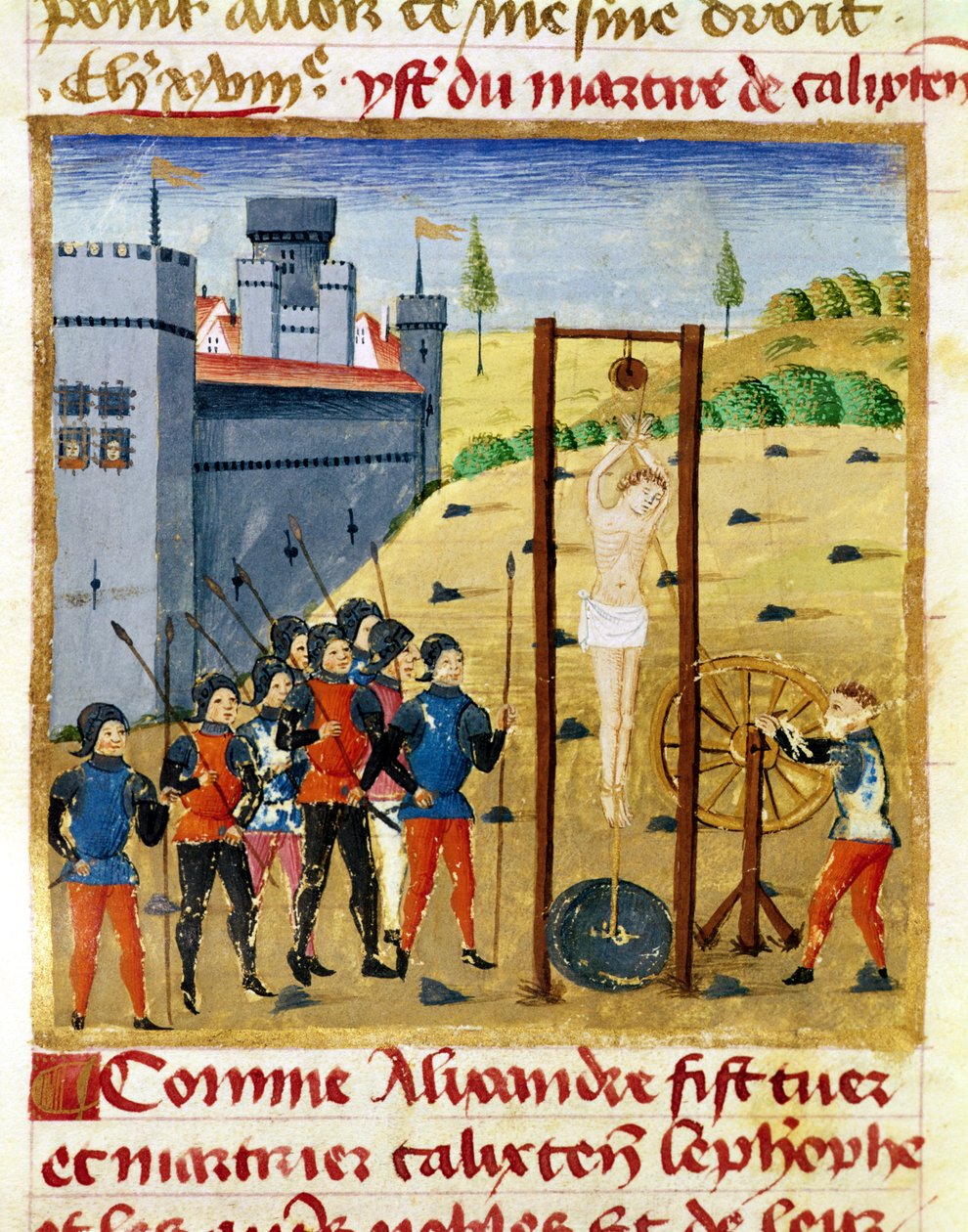 Ms 1335 f.167v Hvordan Alexander den Store dræbte og martyrerede Calixten Cephobe og de andre adelsmænd før Caroutz af French School