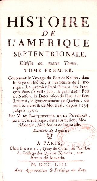 Titelblad til Histoire de lAmerique septentrionale af Bacqueville de La Potherie (1663-1736), udgivet i 1753 af French School